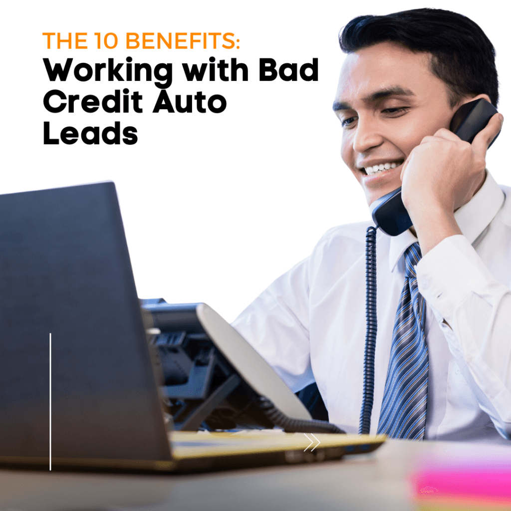The 10 Benefits of Working with Bad Credit Auto Leads: Unlocking Opportunities with Auto Lead Pro 2 Car salesman calling his bad credit auto leads that he purchased from Auto Lead Pro